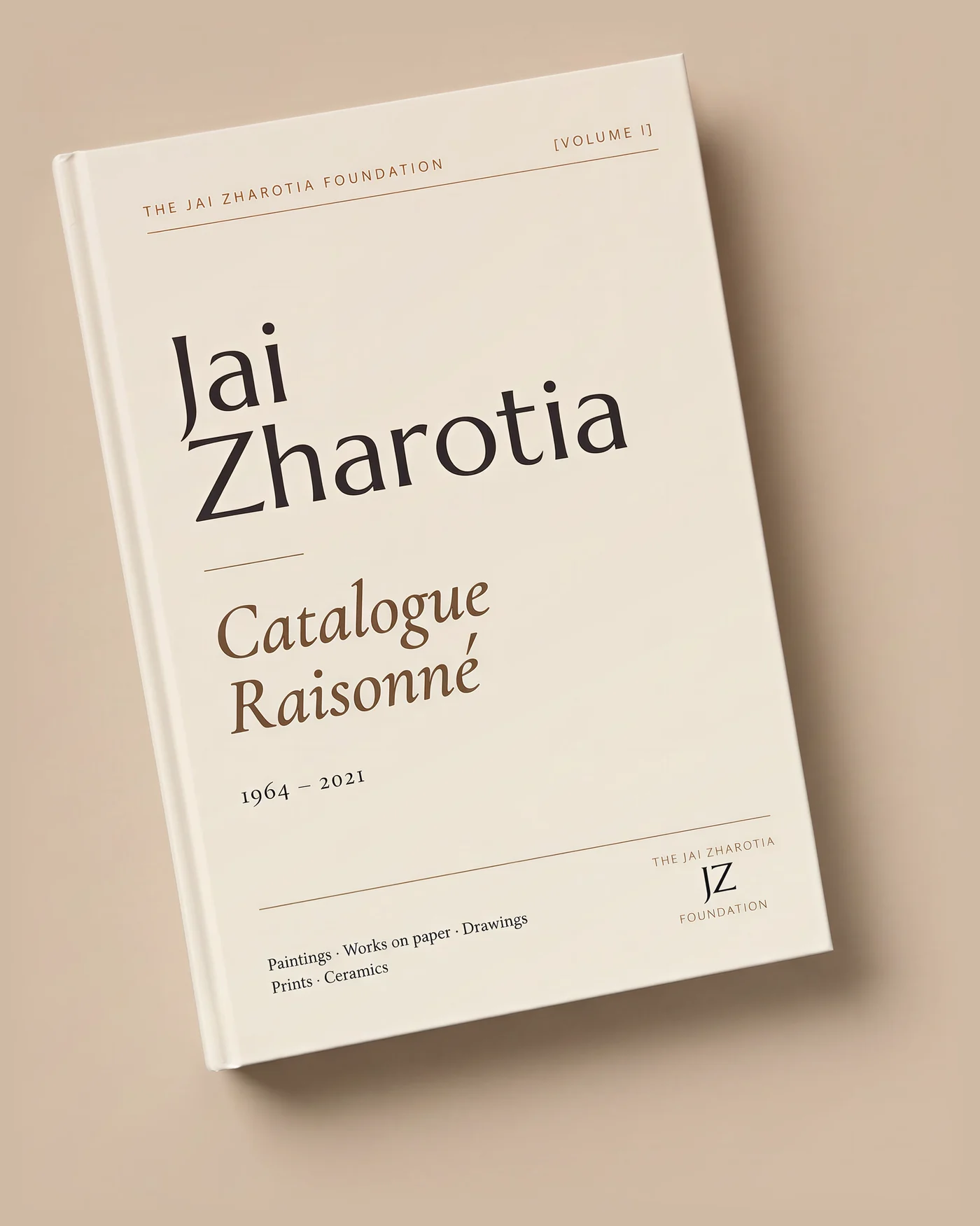 The catalogue raisonné of Jai Zharotia